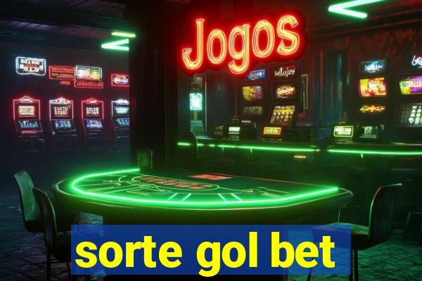 sorte gol bet